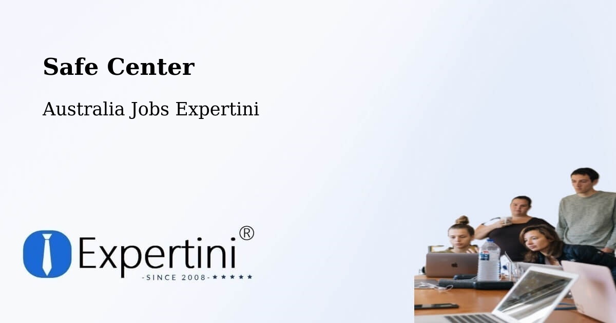 Safety Center – Warwick - Australia Jobs Expertini